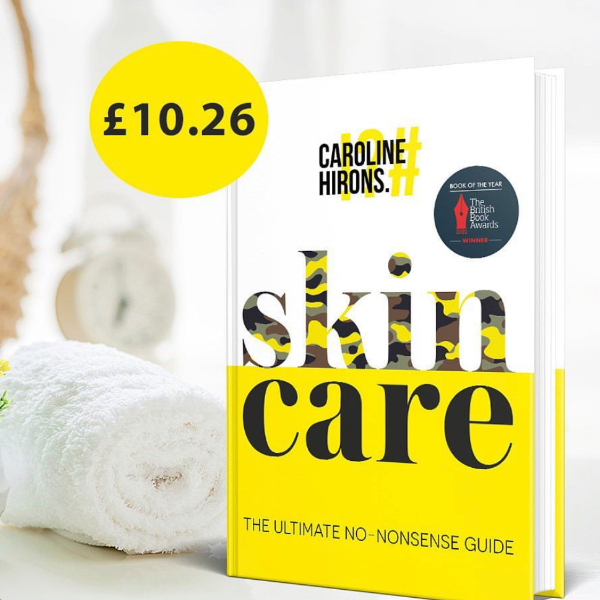 Space NK Skincare By Caroline Hirons - The Ultimate No-Nonsense Guide